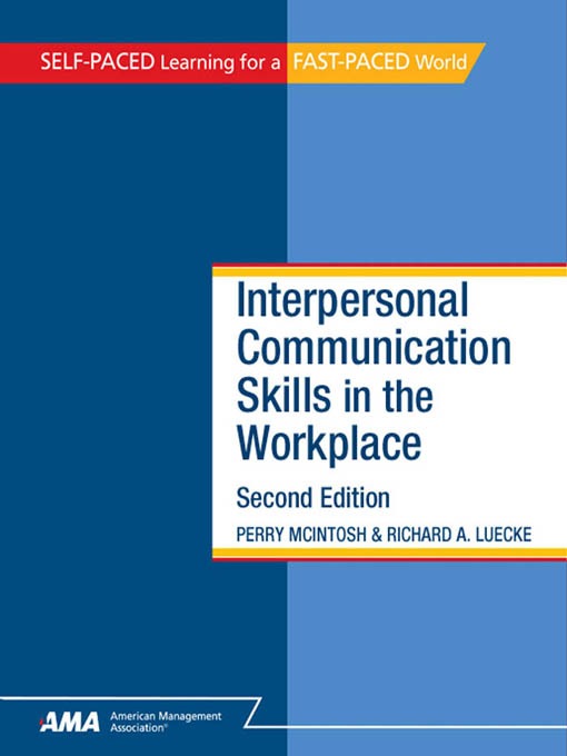 Title details for Interpersonal Communication Skills in the Workplace by Perry McIntosh - Available